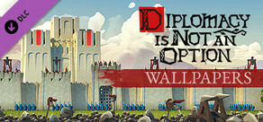 Diplomacy is Not an Option - Wallpappers