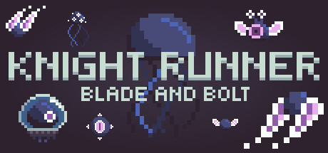 Knight Runner: Blade and Bolt banner