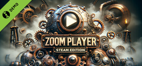 Zoom Player Steam Edition Demo