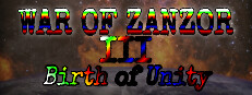 War of Zanzor III: Birth of Unity