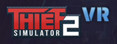 Thief Simulator 2 VR