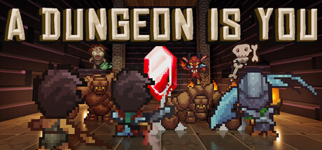 A Dungeon Is You — Steam game cover