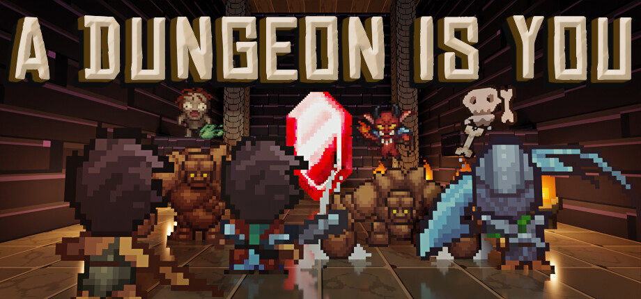 A Dungeon Is You cover art