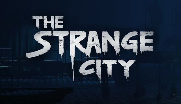 The Strange City