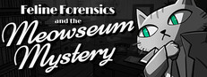 Feline Forensics and the Meowseum Mystery