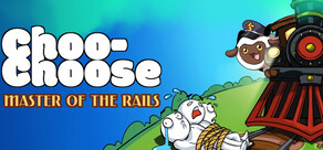 Choo-Choose