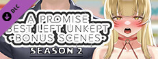 A Promise Best Left Unkept - Bonus Scenes [Season 2] Small Capsule Image