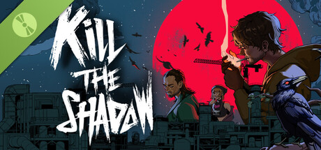 杀死影子 Demo Header Image
