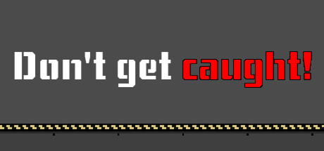 Don't Get Caught! cover art