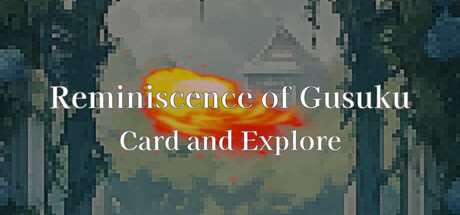 reminiscence of gusuku: card and explore vertical card thumbnail