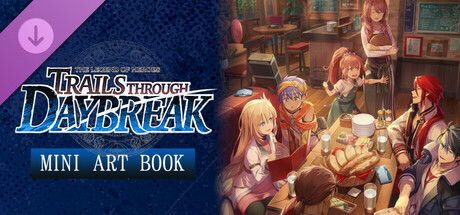 The Legend of Heroes: Trails through Daybreak - Mini Art Book banner image