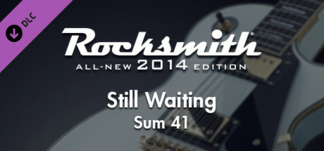 Rocksmith® 2014 – Sum 41 - “Still Waiting” banner image