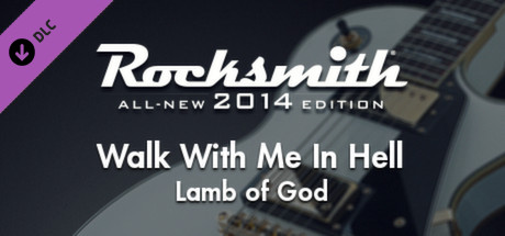 Rocksmith 2014 Lamb of God - Walk With Me In Hell thumbnail