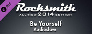 Rocksmith® 2014 – Audioslave - “Be Yourself”