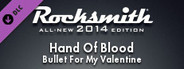 Rocksmith® 2014 – Bullet For My Valentine - “Hand Of Blood”