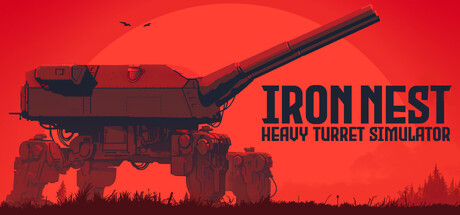 Обложка IRON NEST: Heavy Turret Simulator