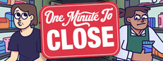 One Minute To Close