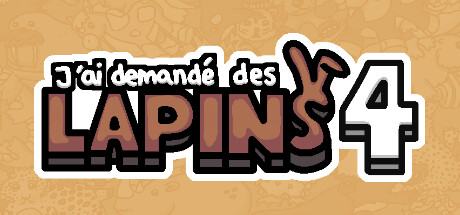 J’ai demandé des lapins 4