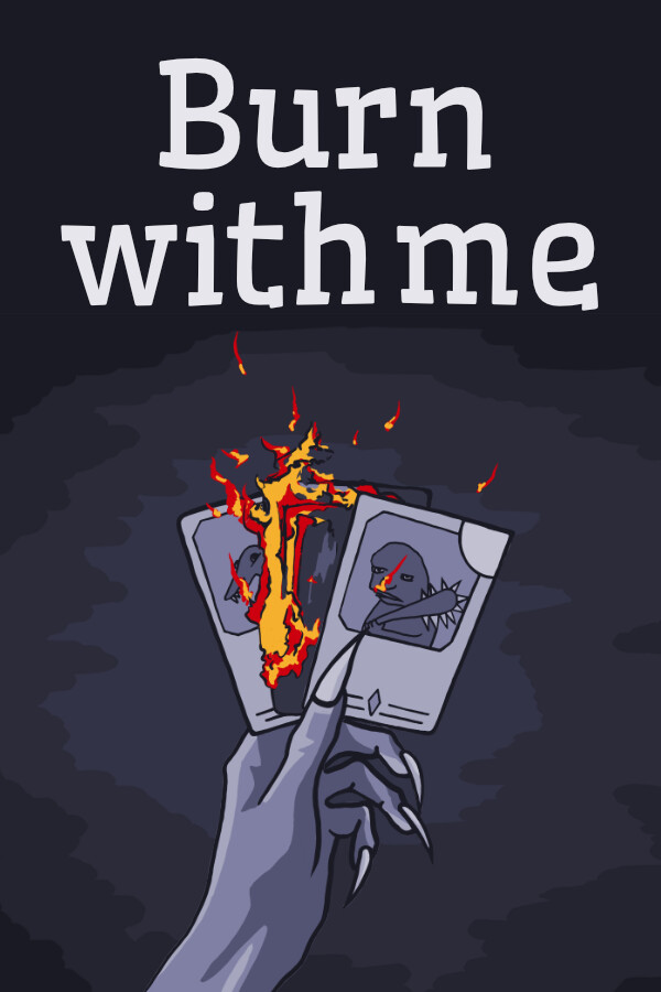 Burn With Me