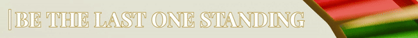 BeTheLastOneStanding.gif?t=1717777571