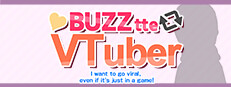 バズってVTuber ゲームでいいから万バズしたい!(BUZZtte VTuber-I want to go viral, even if it's just in a game!) cover
