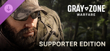 Gray Zone Warfare - Supporter Edition Upgrade banner image