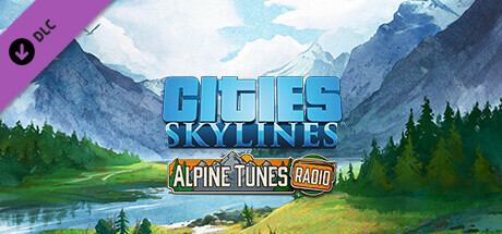 Cities: Skylines - Alpine Tunes Radio banner image