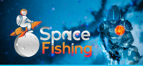 Space Fishing