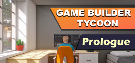 Game Builder Tycoon - Prologue Cover Image