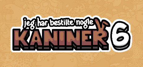 Jeg har bestilt nogle kaniner 6