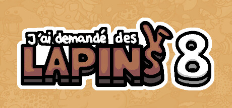 J’ai demandé des lapins 8