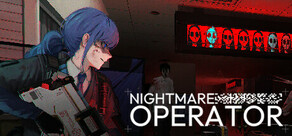 NIGHTMARE OPERATOR