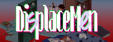 DisplaceMen