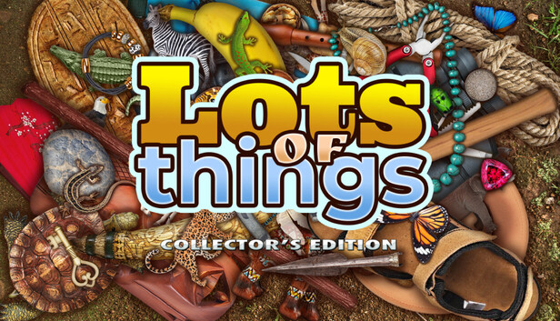 Lots of Things - Collector's Edition