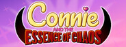 Connie and the Essence of Chaos