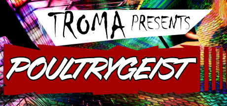 Troma Presents Poultrygeist - vv1.0 - Portable descargar gratis Mediafire