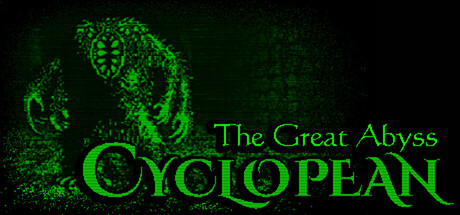 Cyclopean: The Great Abyss banner image
