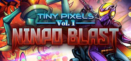 Tiny Pixels Vol. 1 - Ninpo Blast banner