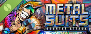 METAL SUITS: Counter-attack Demo