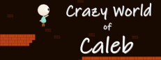 Crazy World of Caleb