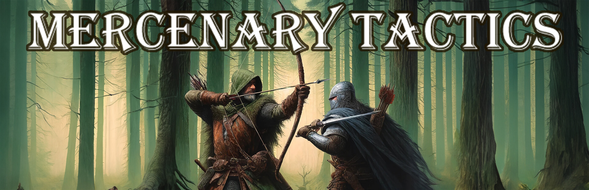 Mercenary Tactics