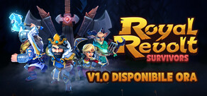 Royal Revolt Survivors