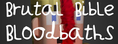 Brutal Bible Bloodbaths Small Capsule Image