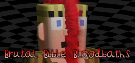 Brutal Bible Bloodbaths
