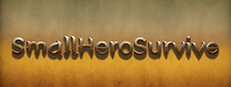SmallHeroSurvive