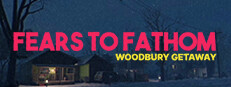 Fears to Fathom - Woodbury Getaway Banner