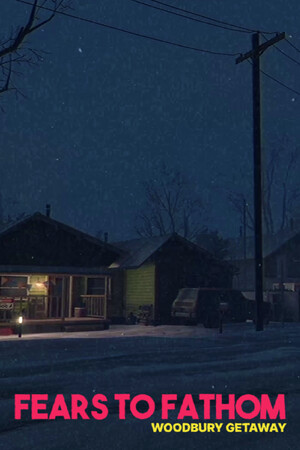 Cover art of Fears to Fathom - Woodbury Getaway
