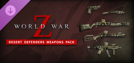 World War Z:  Desert Defenders Weapons Pack banner image