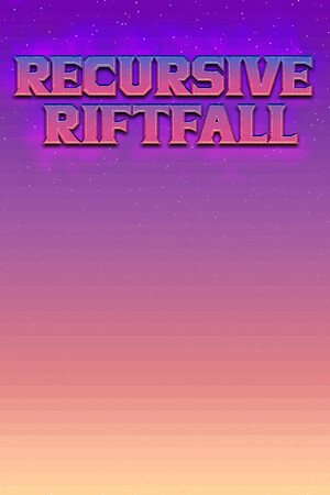 Recursive Riftfall