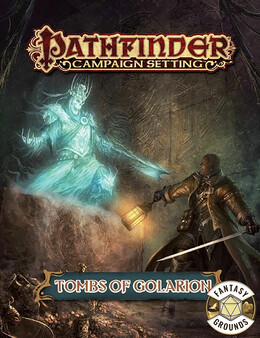 Fantasy Grounds - Pathfinder RPG - Campaign Setting: Tombs of Golarion